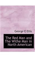 The Red Man and the Withe Man in North American
