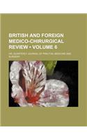 British and Foreign Medico-Chirurgical Review (Volume 6); Or, Quarterly Journal of Practial Medicine and Surgery: (English)