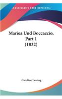 Mariea Und Boccaccio, Part 1 (1832)