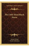 The Little Hunchback Horse