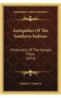 Antiquities of the Southern Indians