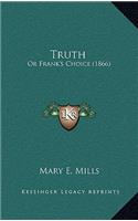 Truth: Or Frank's Choice (1866)(English)