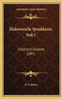 Madoereesche Spraakkunst, Stuk 1: Inleiding En Klankleer (1897)