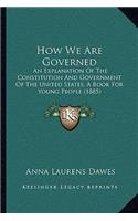 How We Are Governed