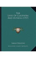 The Lives Of Cleopatra And Octavia (1757)