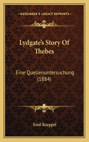 Lydgate's Story Of Thebes