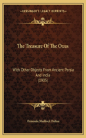 Treasure Of The Oxus