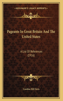 Pageants In Great Britain And The United States