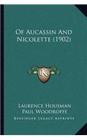 Of Aucassin And Nicolette (1902)