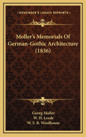 Moller's Memorials Of German-Gothic Architecture (1836)
