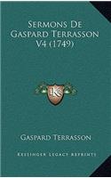 Sermons De Gaspard Terrasson V4 (1749): (French)