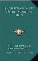 Christianisme Et L'Esprit Moderne (1862)