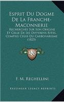 Esprit Du Dogme De La Franche-Maconnerie