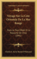 Voyage Sur La Cote Orientale De La Mer Rouge