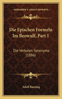 Die Epischen Formeln Im Beowulf, Part 1