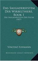 Das Saugadersystem Der Wirbelthiere, Book 1