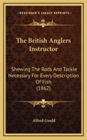 The British Anglers Instructor