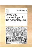 Votes and proceedings of the Assembly, &c.