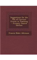 Suggestions on the Use of Current Events in Teaching