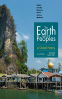 Bundle: The Earth and Its Peoples: A Global History, Volume II, 7th + Mindtap History, 1 Term (6 Months) Printed Access Card
