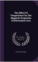 The Effect Of Temperature On The Magnetic Properties Of Electrolytic Iron