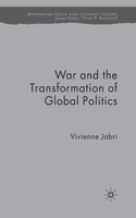 War and the Transformation of Global Politics