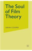 The Soul of Film Theory