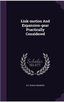 Link-motion And Expansion-gear Practically Considered