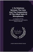 I. On Relations Between The Color And The Composition Of The Alkali Salts Of Nitrophenols