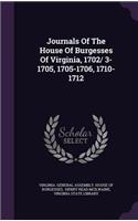 Journals of the House of Burgesses of Virginia, 1702/ 3-1705, 1705-1706, 1710-1712