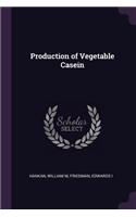 Production of Vegetable Casein