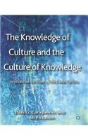 Knowledge of Culture and the Culture of Knowledge