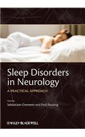 Sleep Disorders in Neurology: A Practical Approach