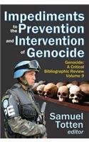 Impediments to the Prevention and Intervention of Genocide