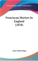 Franciscan Martyrs In England (1878)