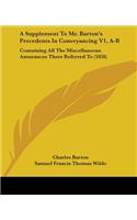 Supplement To Mr. Barton's Precedents In Conveyancing V1, A-B