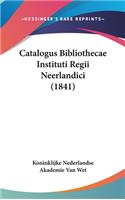 Catalogus Bibliothecae Instituti Regii Neerlandici (1841)