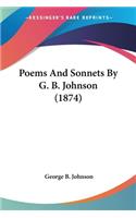 Poems And Sonnets By G. B. Johnson (1874)