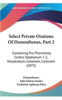 Select Private Orations Of Demosthenes, Part 2