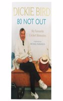 80 NOT OUT MY FAVOURITE CRICKET M