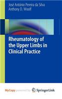 Rheumatology of the Upper Limbs in Clinical Practice