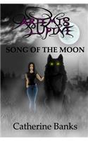 Song of the Moon: An Artemis Lupine Novel: An Artemis Lupine Novel