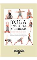 Yoga and Multiple Sclerosis (Large Print 16pt)