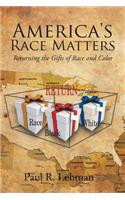 America's Race Matters