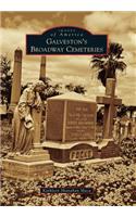 Galveston's Broadway Cemeteries