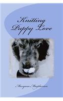Knitting Puppy Love