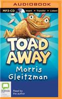 Toad Away: (Toad)
