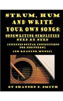 Strum, Hum and Write Your Own Songs