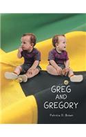 Greg and Gregory