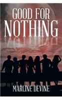 Good for Nothing: (English)